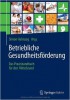 Hahnzog - Praxishandbuch Betriebliche Gesundheitsförderung